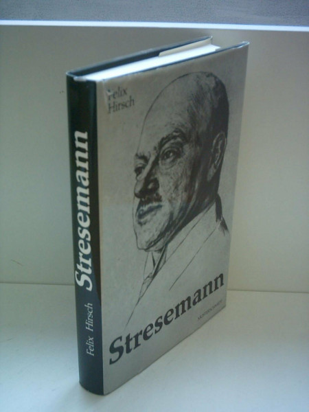 Stresemann. Ein Lebensbild