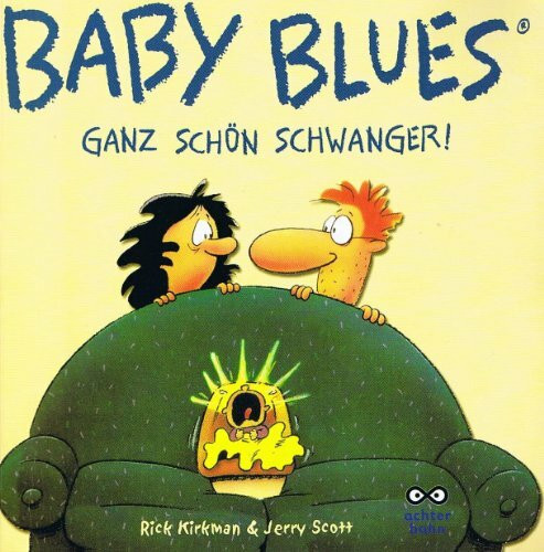 Baby Blues - Ganz schön schwanger!
