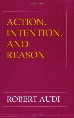 Action, Intention, and Reason