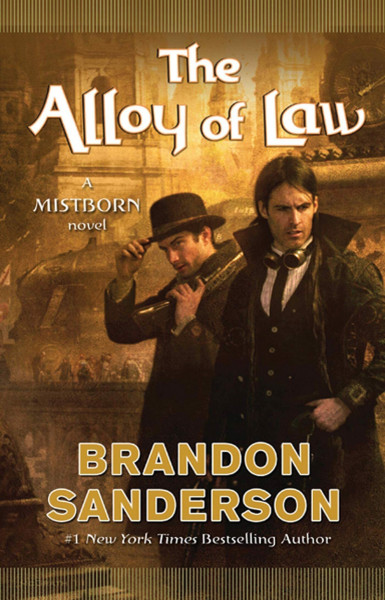 The Alloy of Law: A Mistborn Novel (Mistborn Saga)