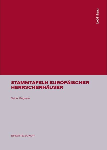 Stammtafeln europäischer Herrscherhäuser: Teil B: Register