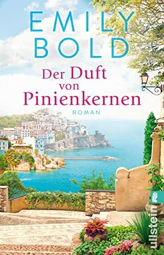Der Duft von Pinienkernen: Roman