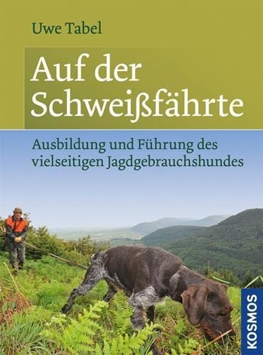 Auf der Schweißfährte