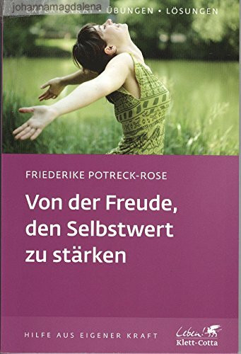 Von der Freude, den Selbstwert zu stärken