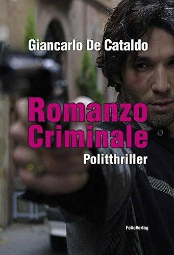Romanzo Criminale: Politthriller