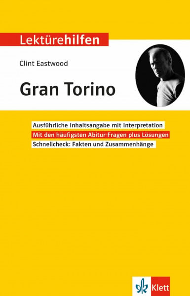 Klett Lektürehilfen Clint Eastwood, Gran Torino: Interpretationshilfe für Oberstufe und Abitur in englischer Sprache