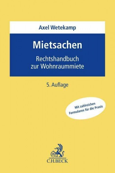 Mietsachen: Rechtshandbuch zur Wohnraummiete