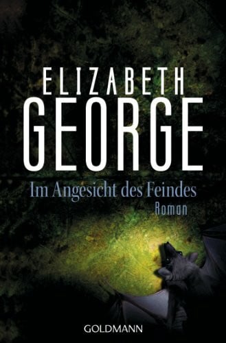 Im Angesicht des Feindes: Ein Inspector-Lynley-Roman 8