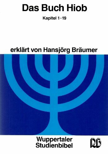 Wuppertaler Studienbibel, AT, Sonderausgabe, Das Buch Hiob: Kapitel 1-19