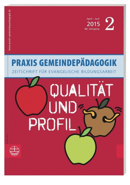 Praxis Gemeindepädagogik. Qualität und Profil