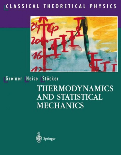 Thermodynamics and Statistical Mechanics