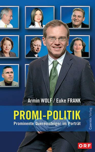 Promi-Politik: Prominente Quereinsteiger im Porträt