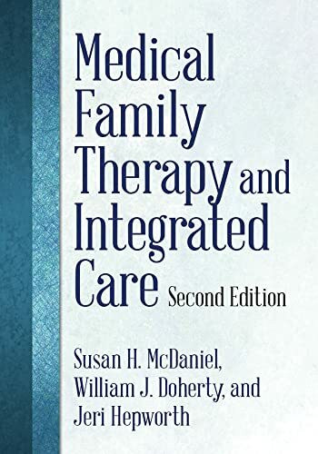Medical Family Therapy and Integrated Care