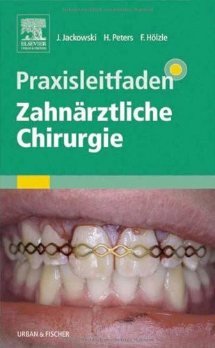 Praxisleitfaden Zahnärztliche Chirurgie