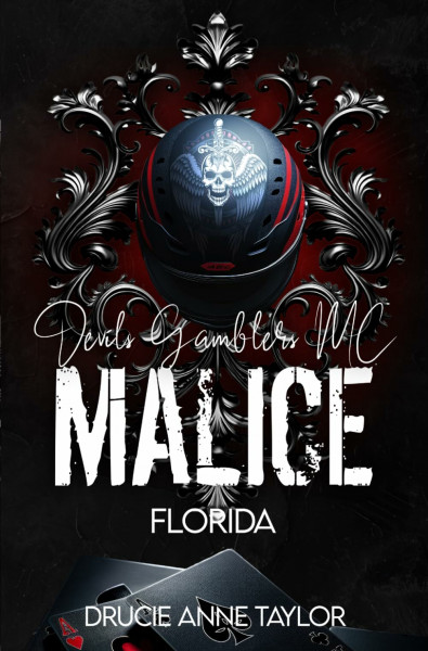 Malice: Chapter Florida (Devils Gamblers MC, Band 9)