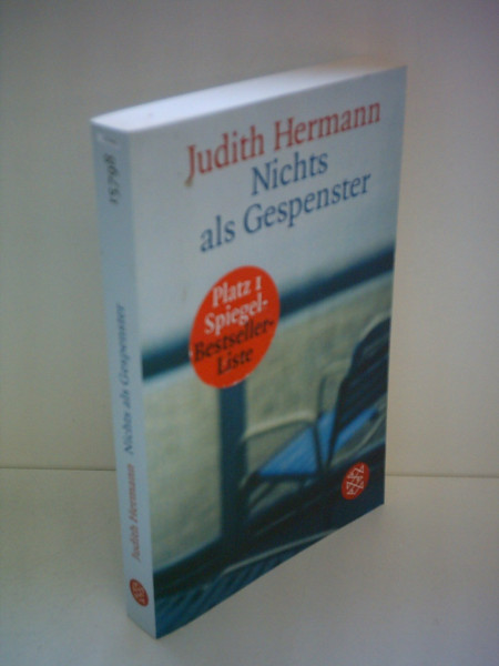 Judith Hermann: Nichts als Gespenster