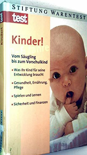 Kinder! 0-6 Jahre
