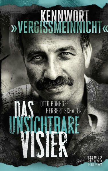 Das unsichtbare Visier 1: Kennwort "Vergissmeinnicht"