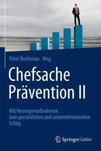 Chefsache Prävention II