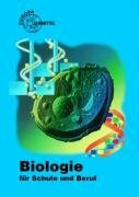 Biologie für Schule und Beruf