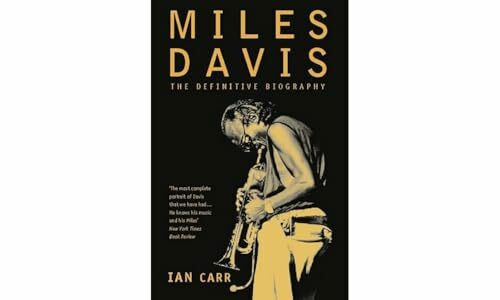 MILES DAVIS: The Definitive Biography [Revised edition]