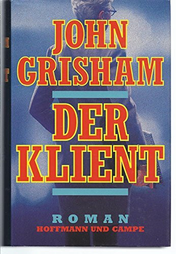 Der Klient: Roman