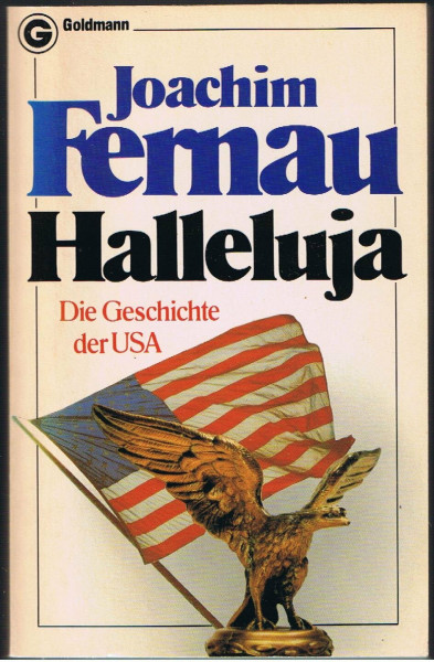 Halleluja. Die Geschichte der USA