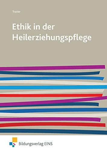 Ethik in der Heilerziehungspflege: Schulbuch
