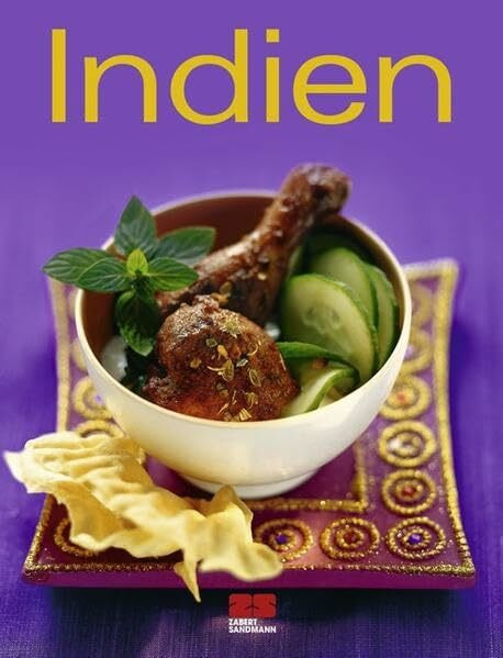Indien: Ausgezeichnet mit dem Gourmand World Cookbook Award, Beste Kochbuchserie Deutschlands