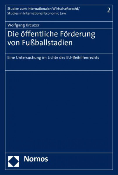 Die öffentliche Förderung von Fußballstadien