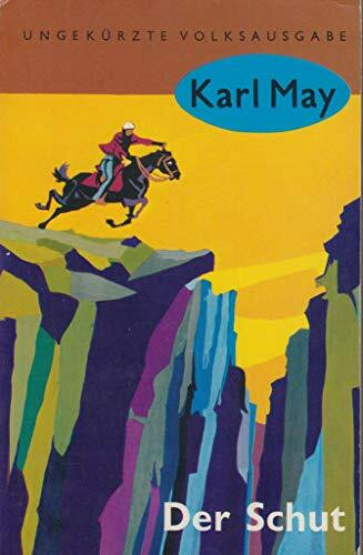 (May, Karl): Karl May Taschenbücher, Bd.6, Der Schut