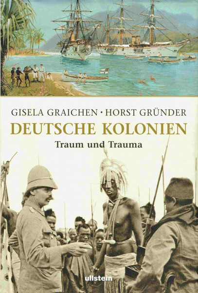 Deutsche Kolonien: Traum und Trauma