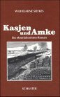 Kasjen und Amke: Ein Moorkolonisten-Roman