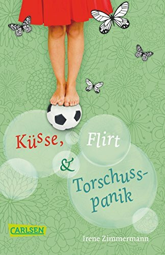 Küsse, Flirt & Torschusspanik