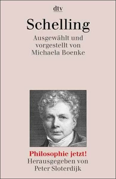 Philosophie jetzt!: Schelling