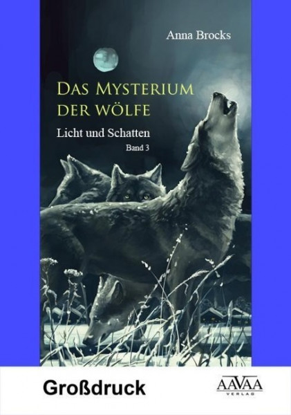 Das Mysterium der Wölfe (3) - Großdruck