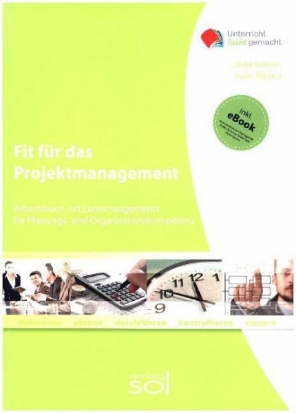 Fit für das Projektmanagement: Lernarrangement für Planungs- und Organisationskompetenz: Lernarrangement für Planungs- und Organisationskompetenz. Mit eBook