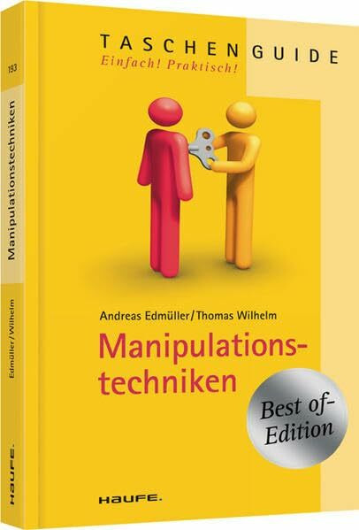 Manipulationstechniken (Haufe TaschenGuide)