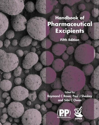Handbook of Pharmaceutical Excipients: Fifth edition