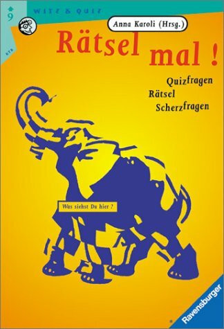 Rätsel mal!: Quizfragen - Rätsel - Scherzfragen (Ravensburger Taschenbücher)