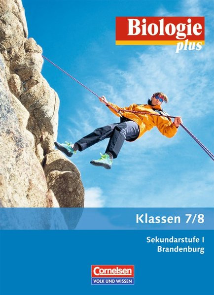 Biologie plus - Sekundarstufe I - Brandenburg: 7./8. Schuljahr - Schülerbuch