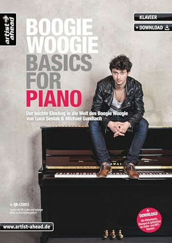 Boogie Woogie Basics for Piano: Der leichte Einstieg in die Welt des Boogie Woogie (inkl. QR-Codes + Audio-Download). Lehrbuch für Klavier. Klavierschule. Klavierstücke. Klaviernoten