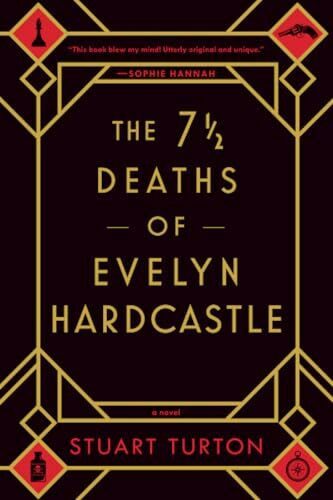 The 7 ½ Deaths of Evelyn Hardcastle