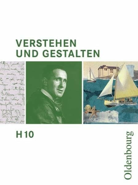 Verstehen und Gestalten Ausgabe H Band 10: Arbeitsbuch für Gymnasien