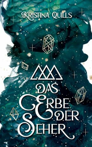 Das Erbe der Seher: Seher Saga 2