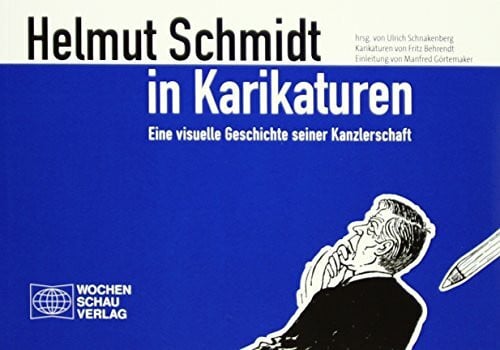 Helmut Schmidt in Karikaturen: Eine visuelle Geschichte der Kanzlerschaft