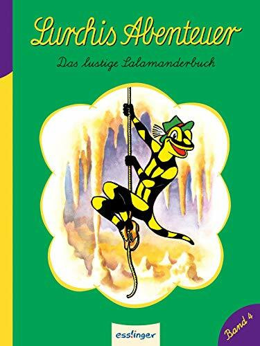 Lurchis Abenteuer: Das lustige Salamanderbuch - Band 4 (Kulthelden)