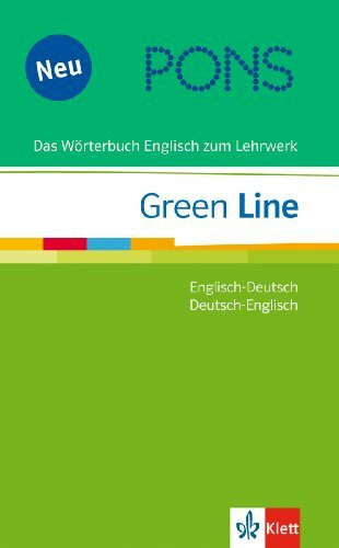 Green Line / PONS Wörterbuch für Green Line. Englisch-Deutsch /Deutsch-Englisch