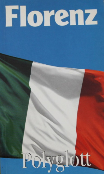 Florenz. Polyglott Reiseführer.