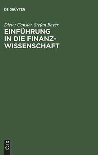 Einführung in die Finanzwissenschaft: Grundfunktionen des Fiskus